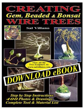 CREATING Gem, Beaded, and Bonsai WIRE TREES - Sal Villano