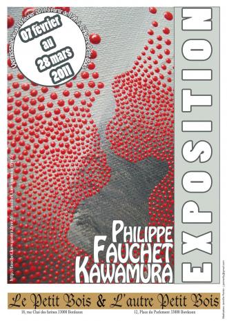 Exposition Bordeaux 2011 - Philippe Fauchet - Kawamura